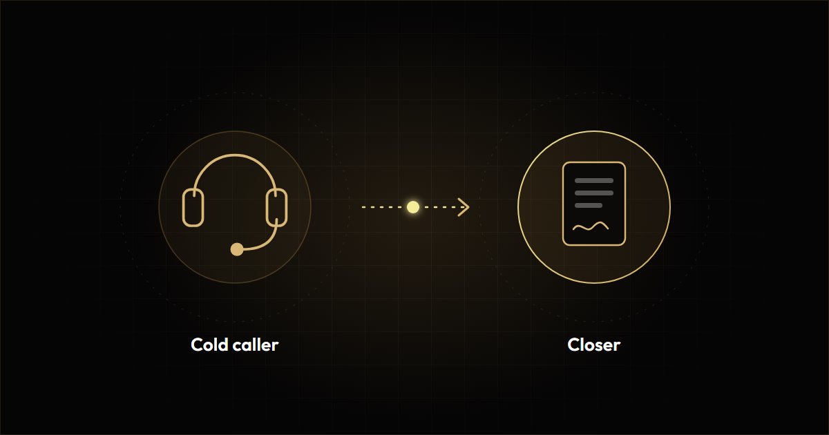 Cold Caller vs Closer: Why You Need Both