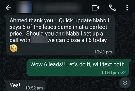 Client message to Elite Reach Solutions: 6 of the leads came in at a perfect price, we can close all 6 today